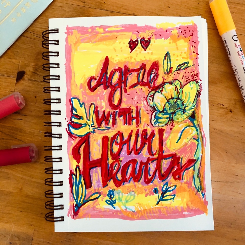 “AGREE WITH OUR HEARTS” original painting